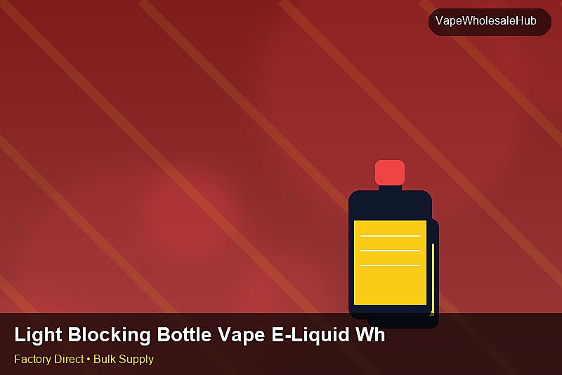 Light Blocking Bottle Vape E-Liquid Wholesale โ Light Blocking Bottle Vape E-Liquid Wholesale: OEM & ODM Service | 2026 Edition photo 2
