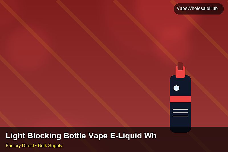 Light Blocking Bottle Vape E-Liquid Wholesale โ Light Blocking Bottle Vape E-Liquid Wholesale: Market Trends 2026 | 2026 Edition photo 2