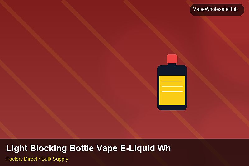 Light Blocking Bottle Vape E-Liquid Wholesale — Light Blocking Bottle Vape E-Liquid Wholesale: Returns & Warranty | 2026 Edition photo 2