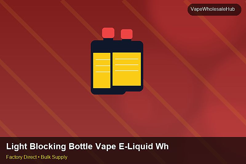 Light Blocking Bottle Vape E-Liquid Wholesale — Light Blocking Bottle Vape E-Liquid Wholesale: Sustainability | 2026 Edition photo 1