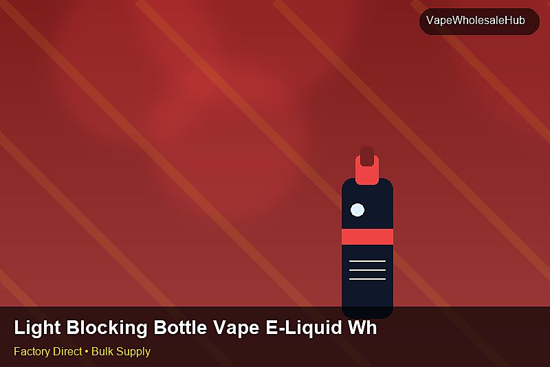 Light Blocking Bottle Vape E-Liquid Wholesale — Light Blocking Bottle Vape E-Liquid Wholesale: Margin Calculator | 2026 Edition photo 1
